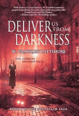 Deliver Us From Darkness 1