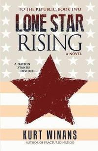 bokomslag Lone Star Rising