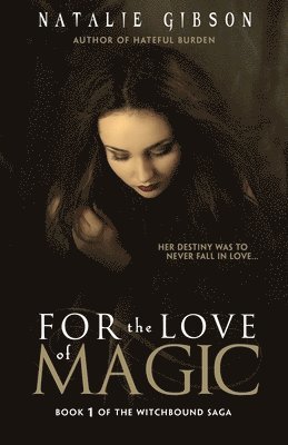 For the Love of Magic 1