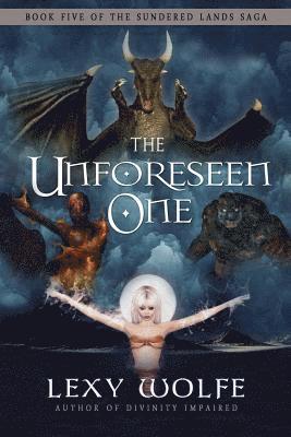 The Unforeseen One 1