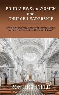 bokomslag Four Views on Women and Church Leadership