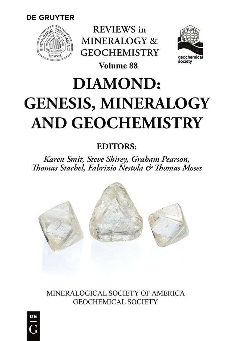 Karen Smit, Steve Shirey, Graham Pearson, Thomas Stachel, Fabrizio Nestola, Thomas Moses - Diamond: Genesis, Mineralogy and Geochemistry, Häftad