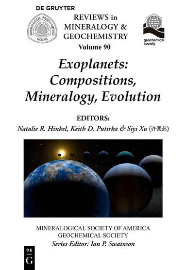 Natalie R. Hinkel, Keith D. Putirka, Siyi Xu - Exoplanets: Compositions, Mineralogy, Evolution, Häftad