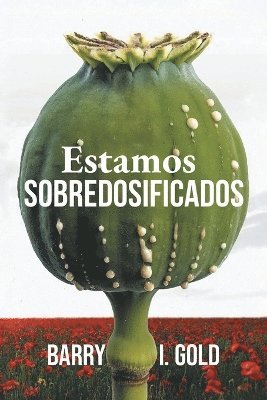 Estamos Sobredosificados 1