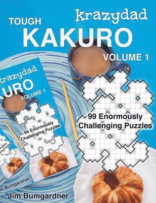 Krazydad Tough Kakuro Volume 1 1