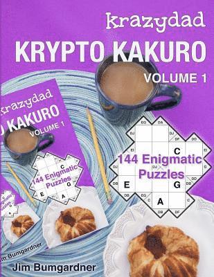 Krazydad Krypto Kakuro Volume 1 1