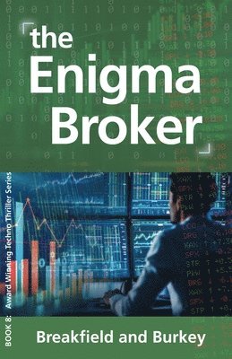 The Enigma Broker 1