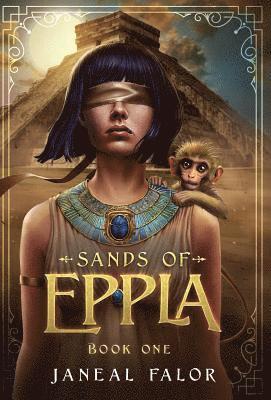 Janeal Falor - Sands of Eppla, Inbunden
