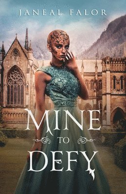 Janeal Falor - Mine to Defy, Häftad