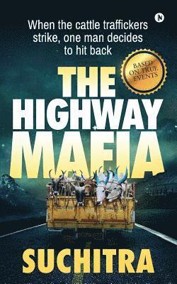 The Highway Mafia 1