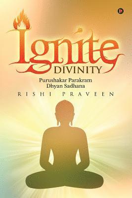 Ignite Divinity: Purushakar Parakram Dhyan Sadhana 1