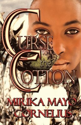 Curse the Cotton