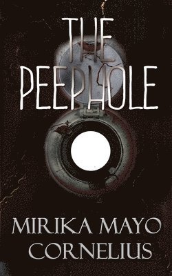 The Peephole 1