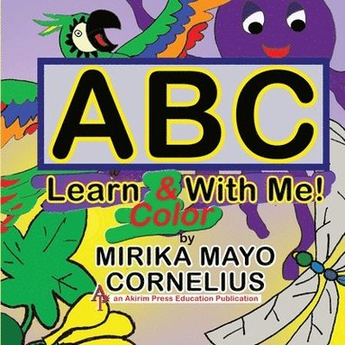 bokomslag ABC Learn & Color With Me!