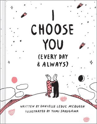 I Choose You (Every Day & Always) 1