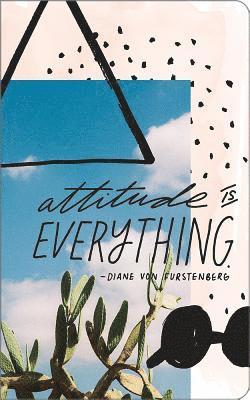 Attitude Is Everything.: Write Now Journal 1