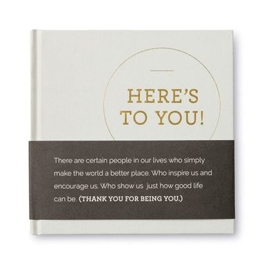 bokomslag Here's to You - A Thank You Gift Book Filled with Quotes of Appreciation