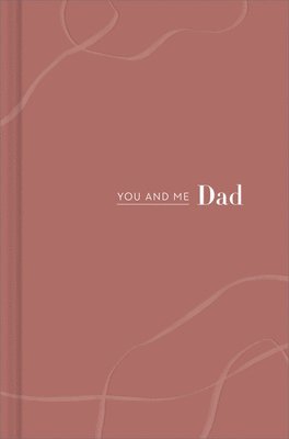 You and Me Dad: You and Me Dad 1