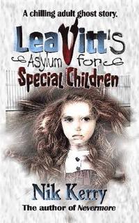 bokomslag Leavitt's Asylum for Special Children