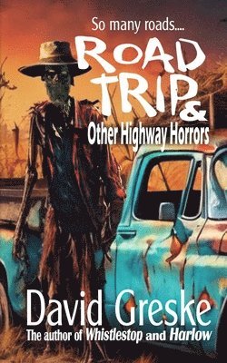 Road Trip and Other Highway Horrors 1