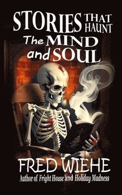 bokomslag Stories that Haunt the Mind and Soul