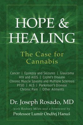 bokomslag Hope & Healing, The Case for Cannabis