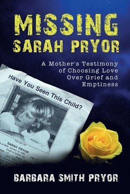 Barbara Smith Pryor, Rodney Miles - Missing Sarah Pryor, Häftad