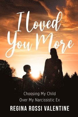 I Loved You More