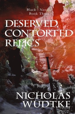 Nicholas Wudtke, Rodney Miles - Deserved, Contorted Relics, Inbunden