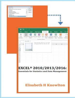 Excel 2010/2013/2016: Essentials for Statistics and Data Management 1