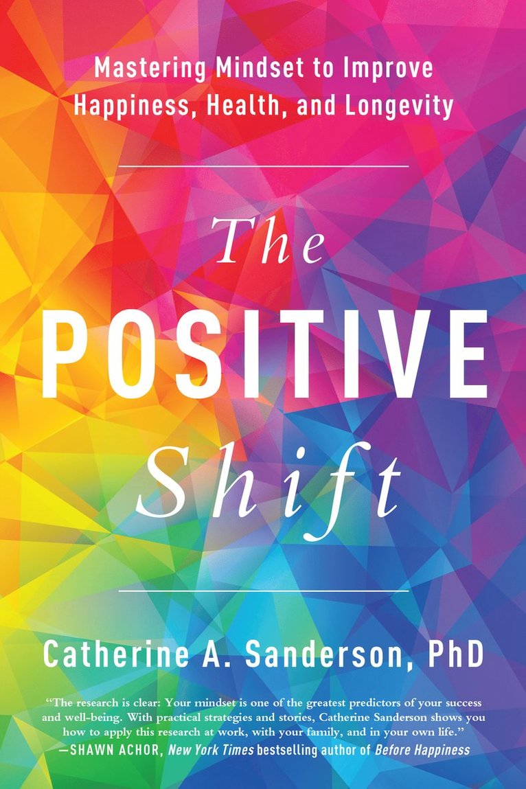 Catherine A. Sanderson, Catherine A Sanderson - Positive Shift, Häftad