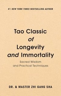 bokomslag Tao Classic of Longevity and Immortality