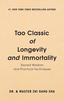 bokomslag Tao Classic of Longevity and Immortality