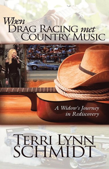 bokomslag When Drag Racing Met Country Music