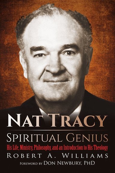 Robert A. Williams - Nat Tracy - Spiritual Genius, Häftad