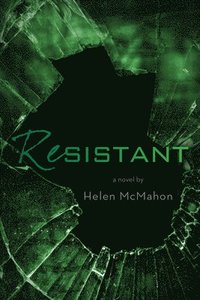 bokomslag Resistant: Archives of the Monarch: Book Two