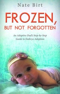 bokomslag Frozen, But Not Forgotten