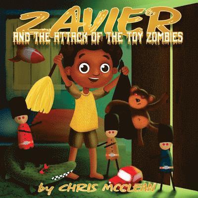 Zavier and the Attack of the Toy Zombies 1
