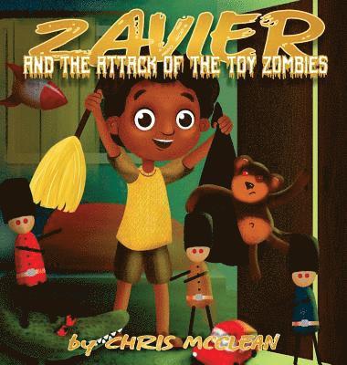 Zavier and the Attack of the Toy Zombies 1