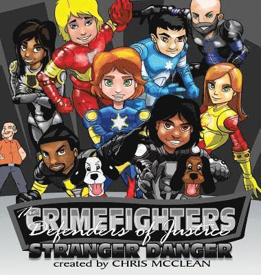 The CrimeFighters 1