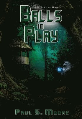 Paul S Moore - Balls in Play, Inbunden