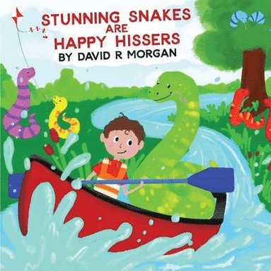 David R Morgan, Terrie Sizemore - Stunning Snakes are Happy Hissers, Häftad