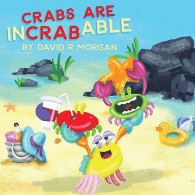 David R Morgan, Terrie Sizemore - Crabs are InCRABable, Häftad