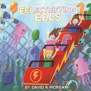 bokomslag Eel-ectrifying Eels