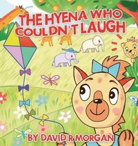 bokomslag The Hyena Who Couldn't Laugh