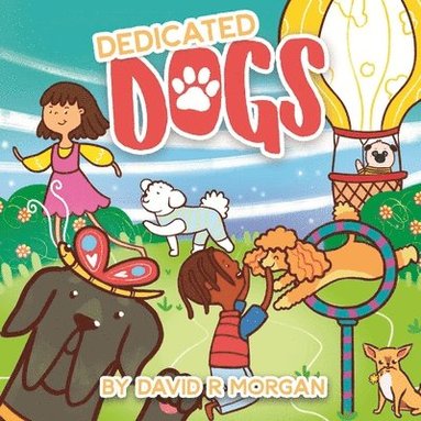 David R Morgan, Terrie L Sizemore - Dedicated Dogs, Häftad