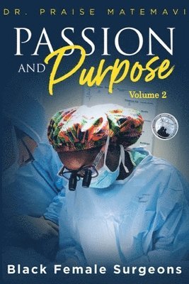 bokomslag Pasion and Purpose Volume 2