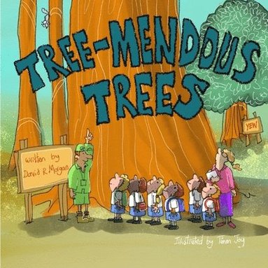 David R Morgan, Terrie L Sizemore - Tree-mendous Trees, Häftad