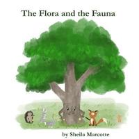 bokomslag The Flora and the Fauna