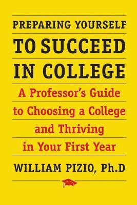 Preparing Yourself to Succeed in College 1